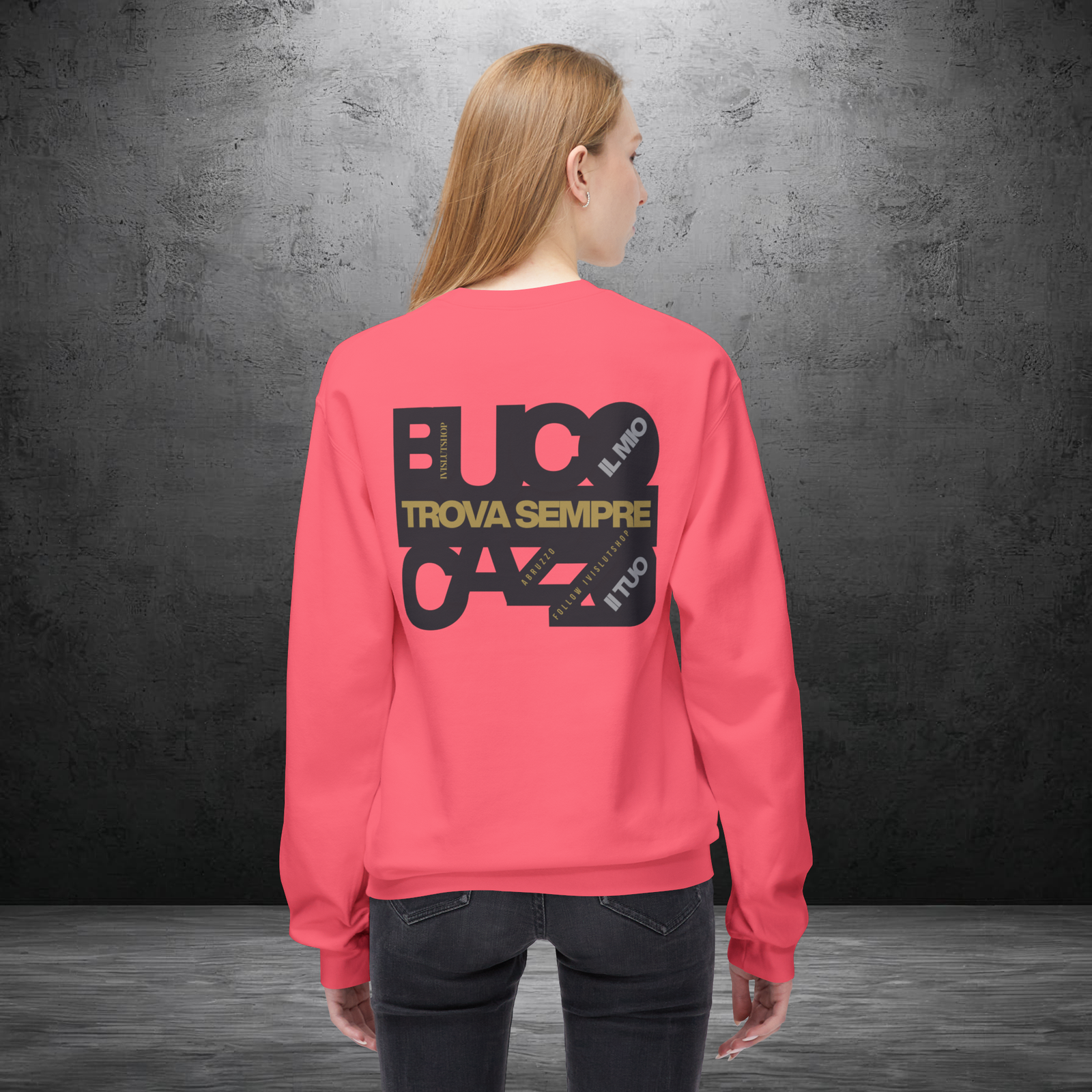 Felpa donna - il mio buco trova sempre il tuo c★zzo - Abruzzo Ivislutshop