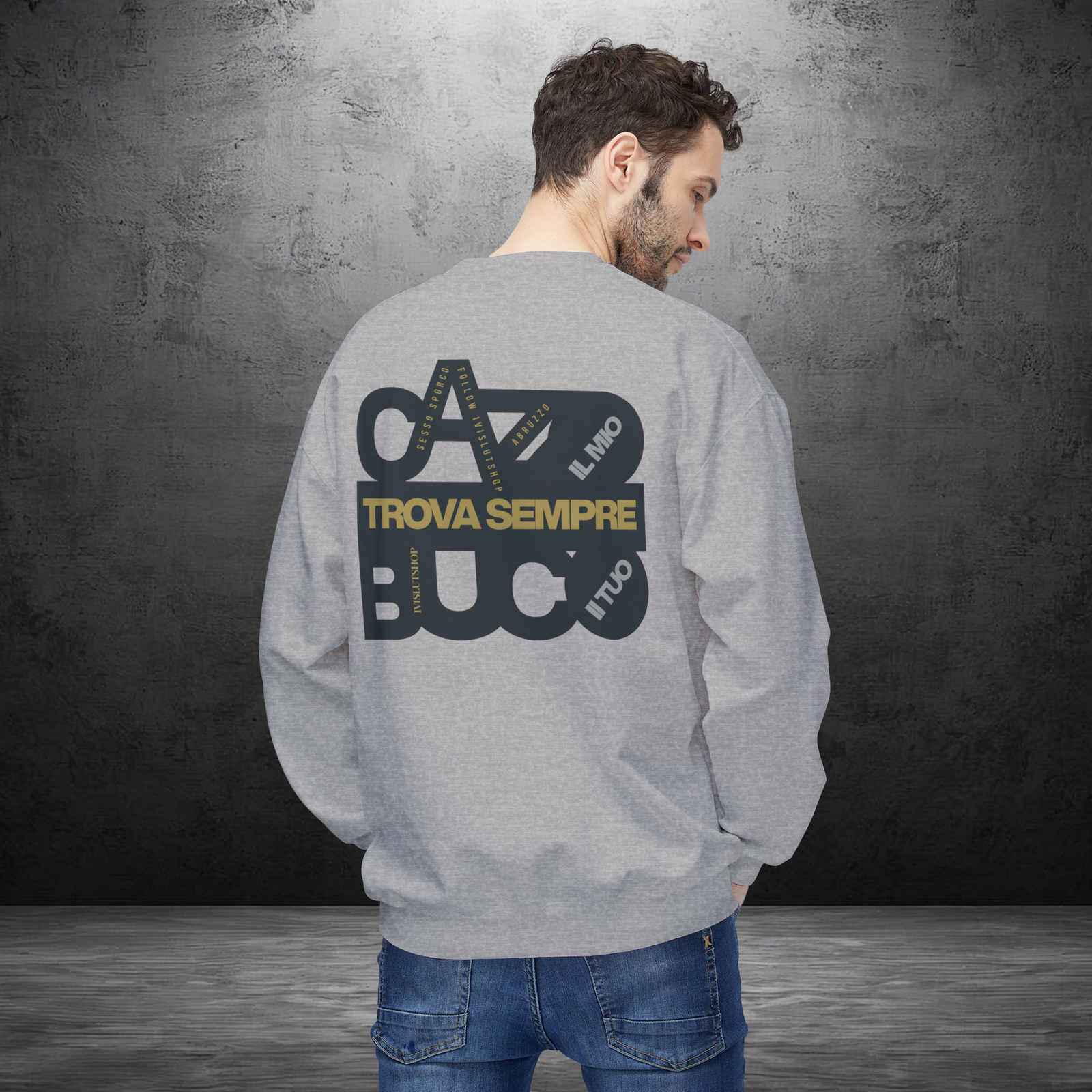 Felpa uomo - il mio c★zzo trova sempre il tuo buco - Abruzzo Ivislutshop