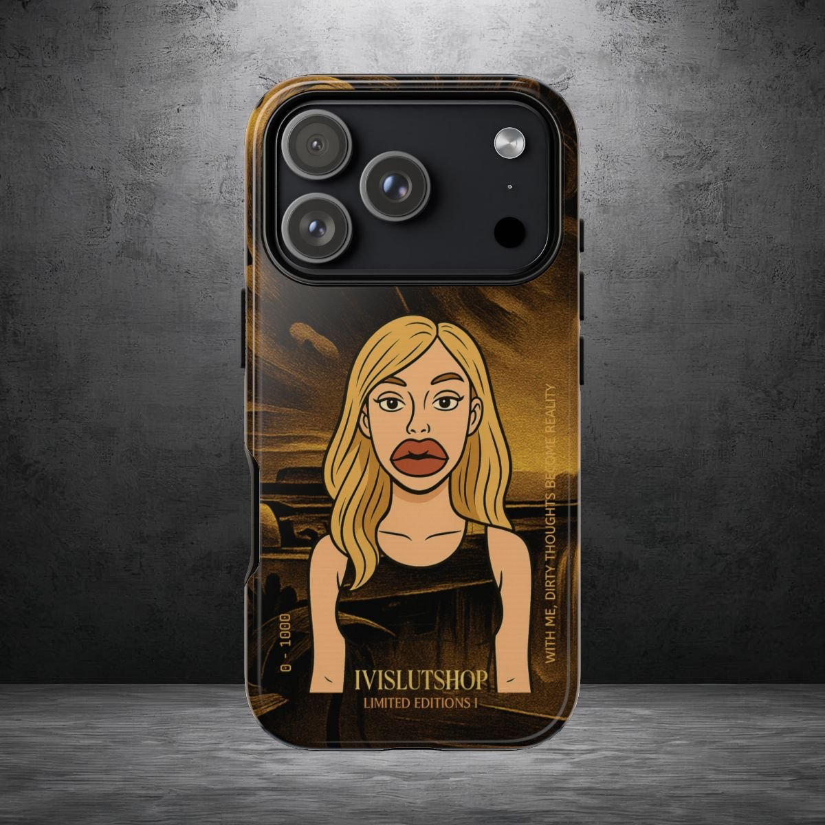iPhone Case (17) With me, dirty fantasies become reality — Ivislutshop Limited Edition I